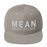 Mean Machine - Snapback Hat