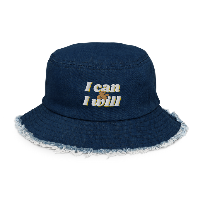 I Can & I Will - Distressed Denim Bucket Hat